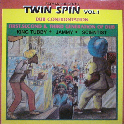 Fatman Presents Twin Spin Vol.1 - Dub Confrontation