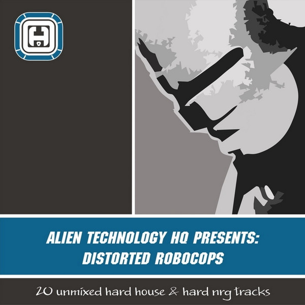 Alien Technology HQ Presents Distorted Robocops
