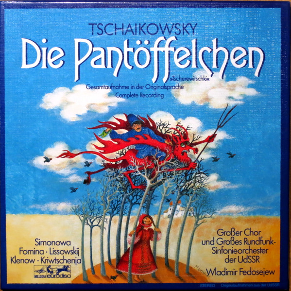 Die Pantöffelchen »Tscherewitschki«  Gesamtaufnahme In Originalsprache - Complete Recording