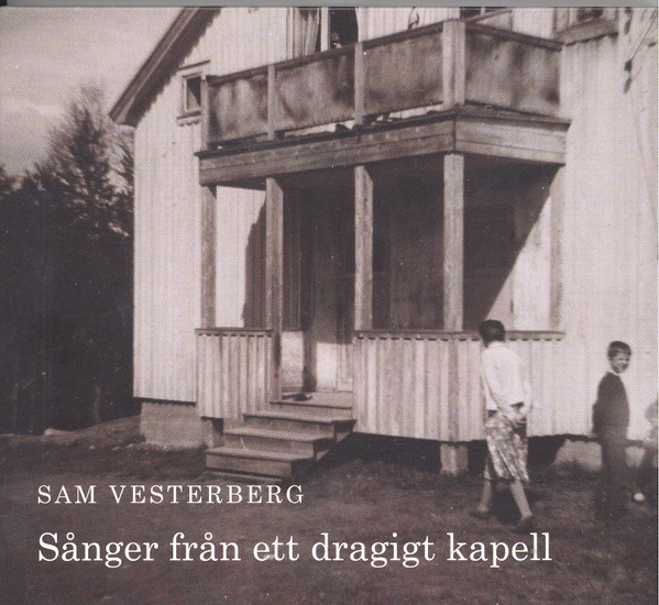 Sånger Från Ett Dragigt Kapell
