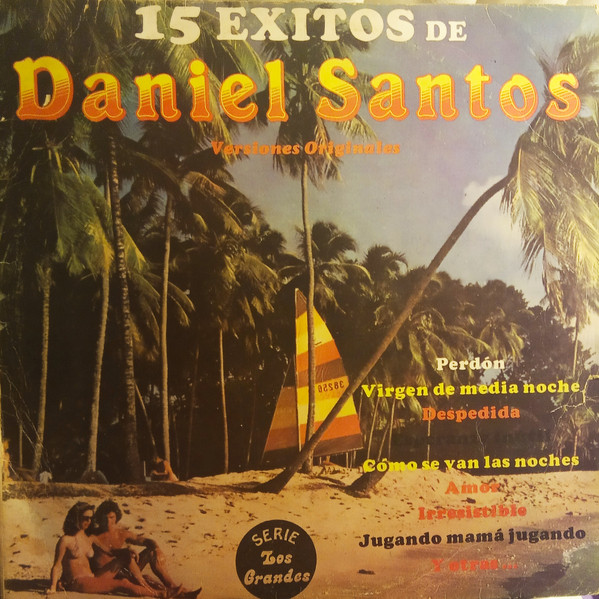 15 Exitos De Daniel Santos