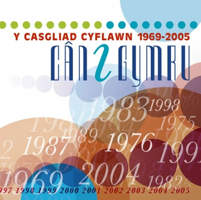 Can I Gymru (Y Casgliad Cyflawn: 1969-2005)