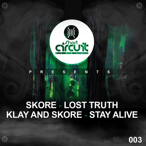 Lost Truth / Stay Alive