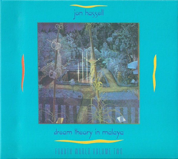 Dream Theory In Malaya (Fourth World Volume Two)