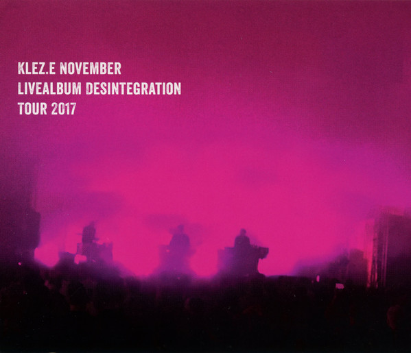 November (Livealbum Desintegration Tour 2017)