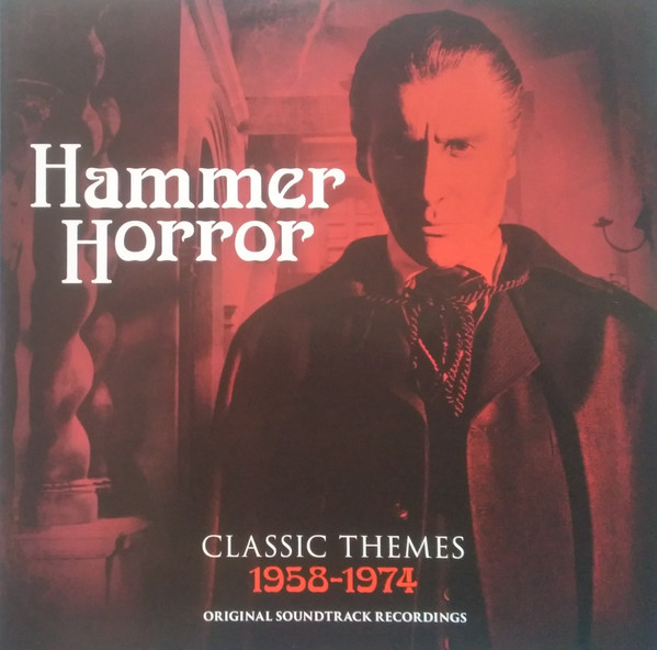 Hammer Horror (Classic Themes 1958-1974 Original Soundtrack Recordings)