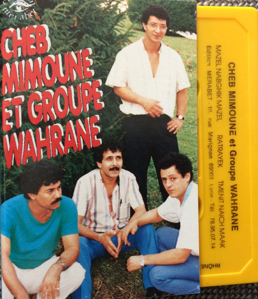 Cheb Mimoune Et Groupe Wahrane