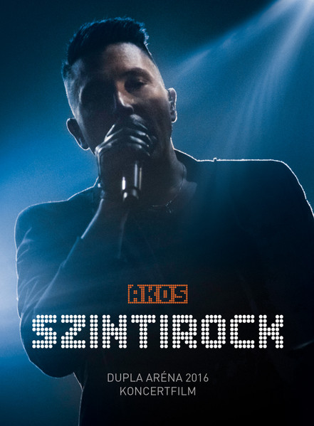 Szintirock - Dupla Aréna 2016 Koncertfilm