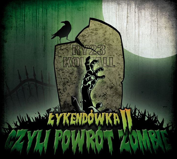 Łykendówka 2 Czyli Powrót Zombie