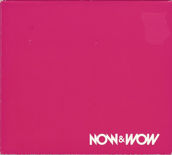 Now & Wow