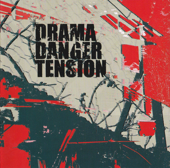 Drama Danger Tension