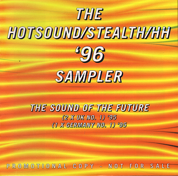 The Hotsound/Stealth/HH '96 Sampler