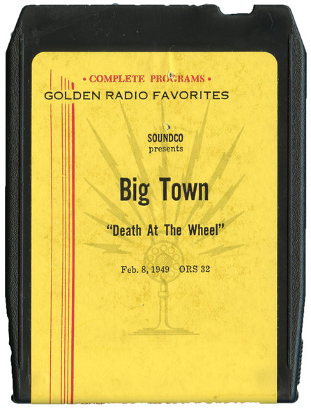 Big Town "Death At The Wheel"