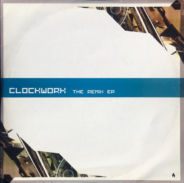 Clockwork (The Remix EP)