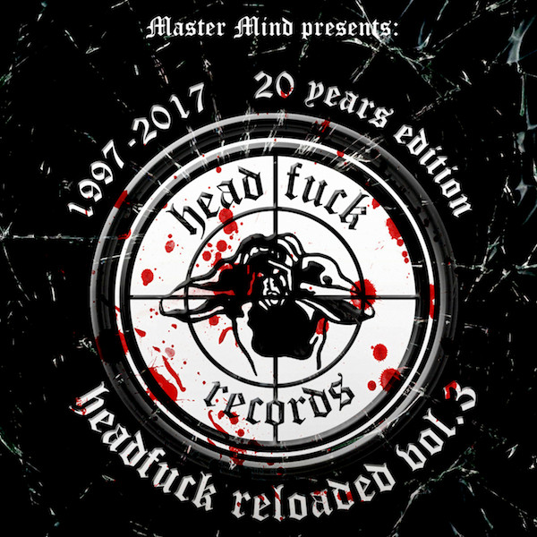 Headfuck Reloaded Vol.3 (1997 - 2017 20 Years Edition)