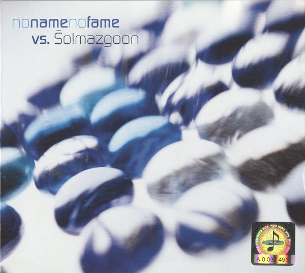 No Name No Fame Vs. Šo!Mazgoon