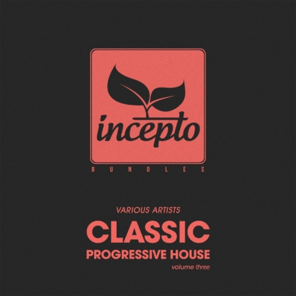 Classic Progressive House (Volume Three)