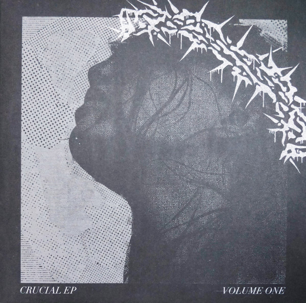 Crucial EP Volume One