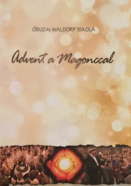 Óbudai Waldorf Iskola - Advent A Magonccal