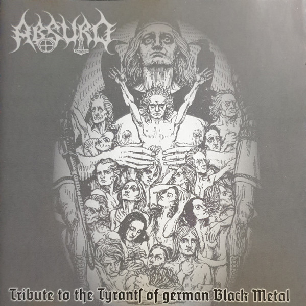 Absurd: Tribute To The Tyrants Of German Black Metal