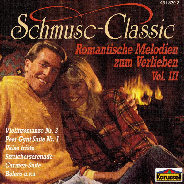 Schmuse-Classic Vol. III (Romantische Melodien Zum Verlieben)