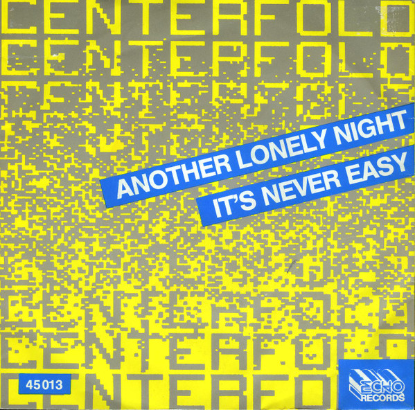 Another Lonely Night / It's Never Easy