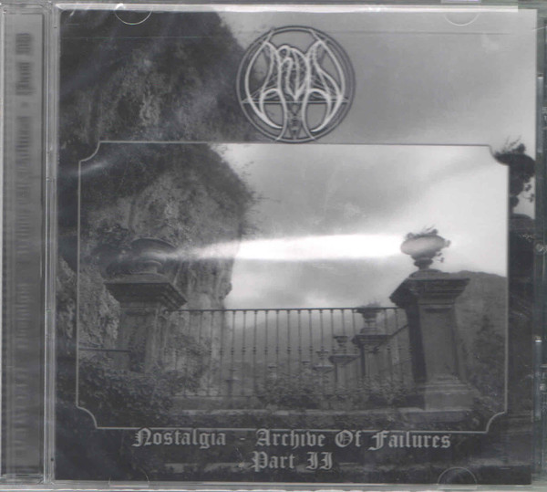 Nostalgia - Archive Of Failures Part II