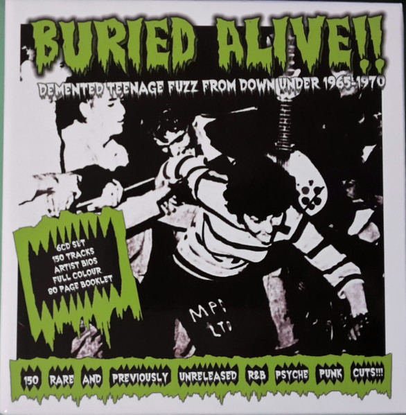 Buried Alive!! Demented Teenage Fuzz From Down Under 1965-1970
