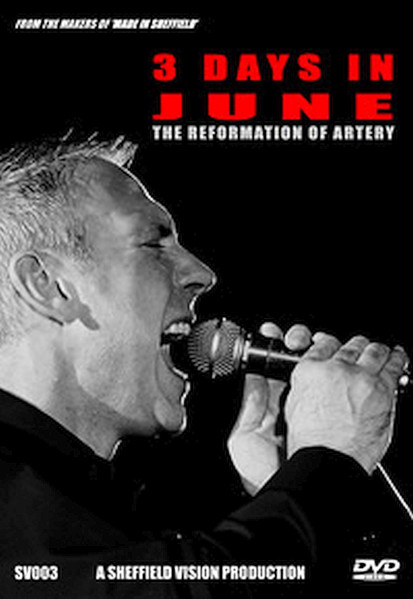 3 Days In June - The Reformation Of Artery