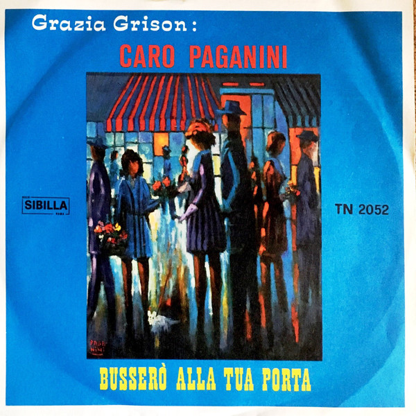 Caro Paganini / Busserò Alla Tua Porta