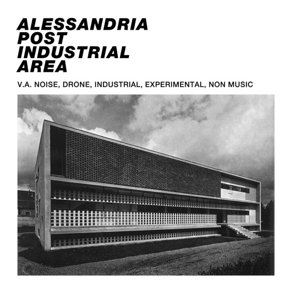 Alessandria Post Industrial Area
