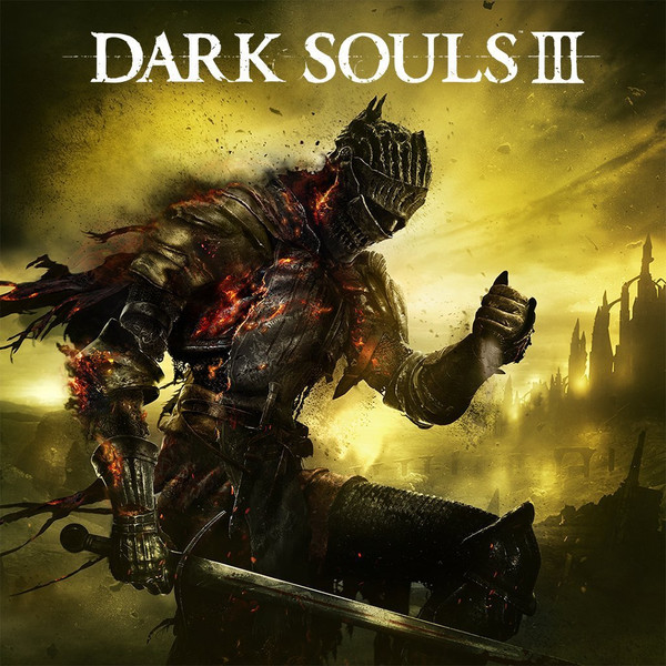 Dark Souls III (Original Game Soundtrack)
