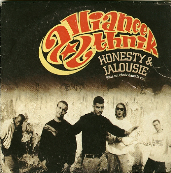 Honesty & Jalousie (Fais Un Choix Dans La Vie)