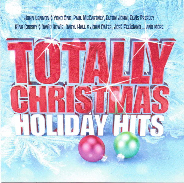 Totally Christmas (Holiday Hits)