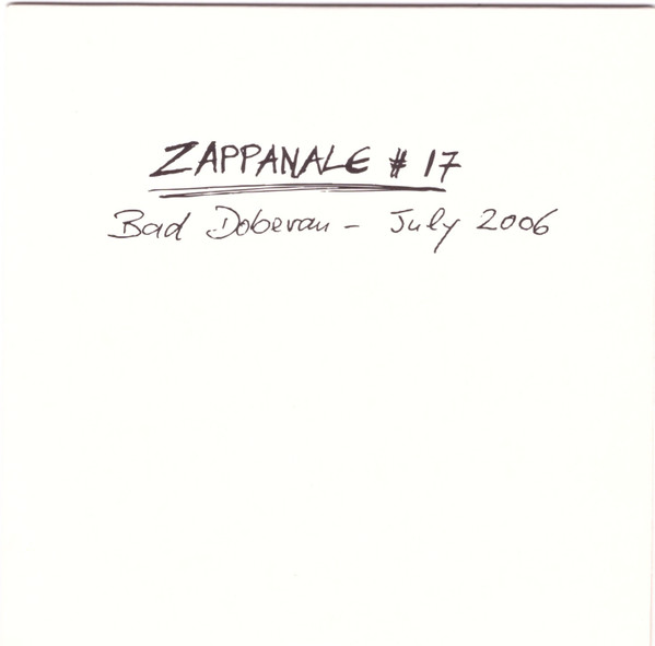 Zappanale # 17 (Bad Doberan - July 2006)