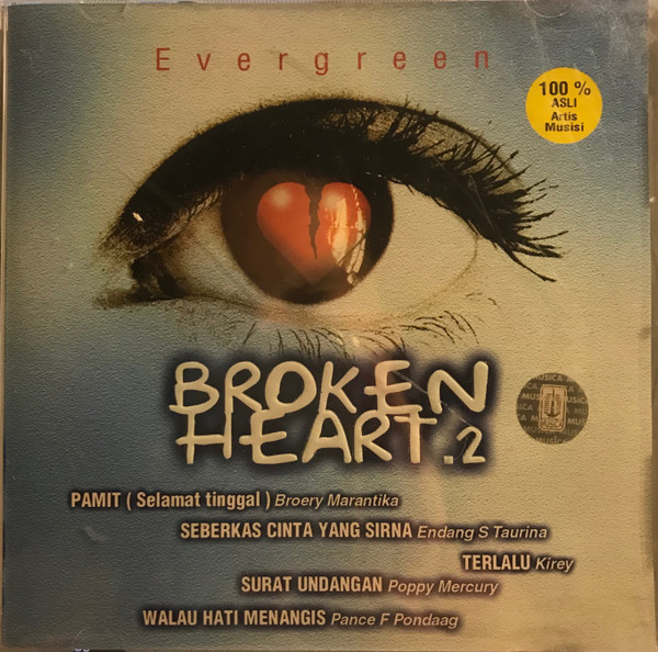 Evergreen Broken Heart.2