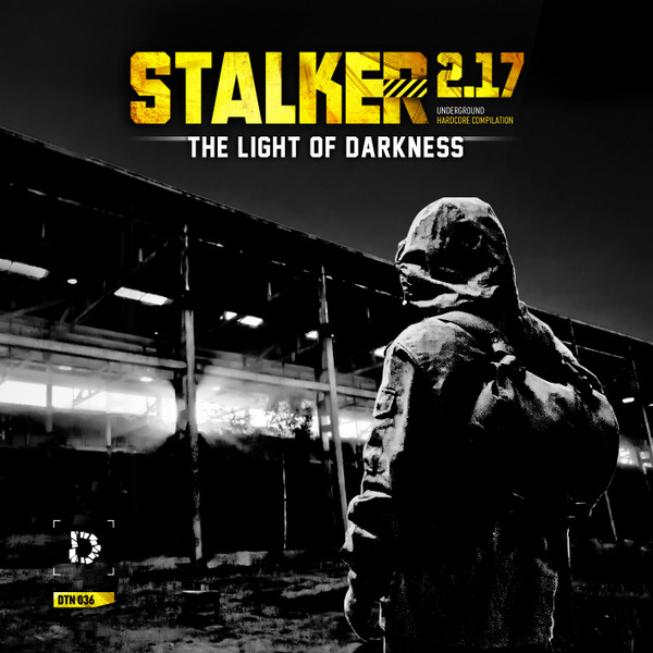 Stalker 2.17: The Light Of Darkness