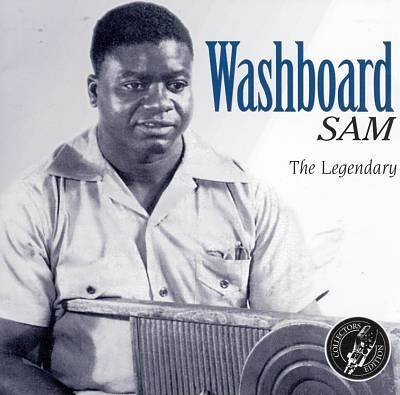 The Legendary Washboard Sam