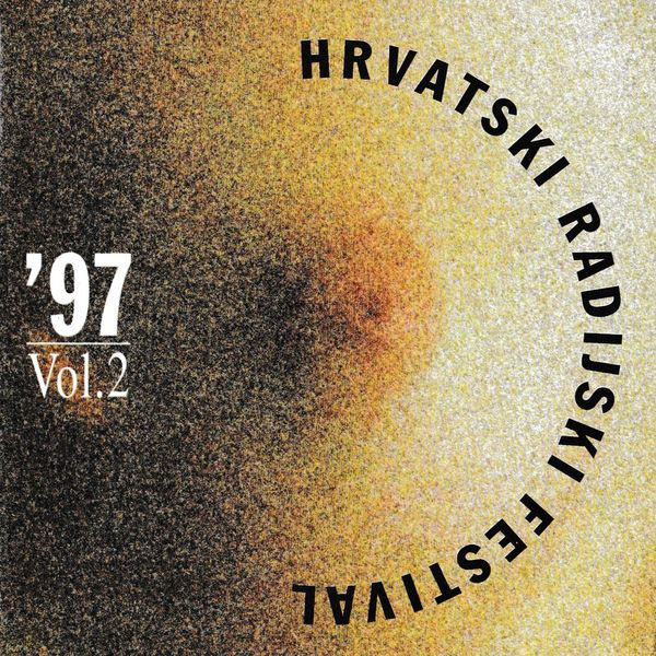 Hrvatski Radijski Festival '97 Vol. 2