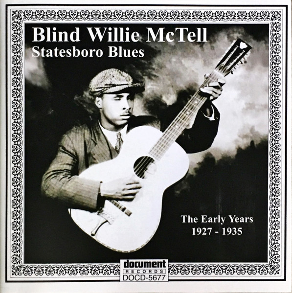 Statesboro Blues - The Early Years 1927 - 1935