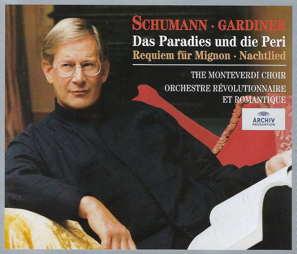 Das Paradies Und Die Peri • Requiem Für Mignon • Nachtlied