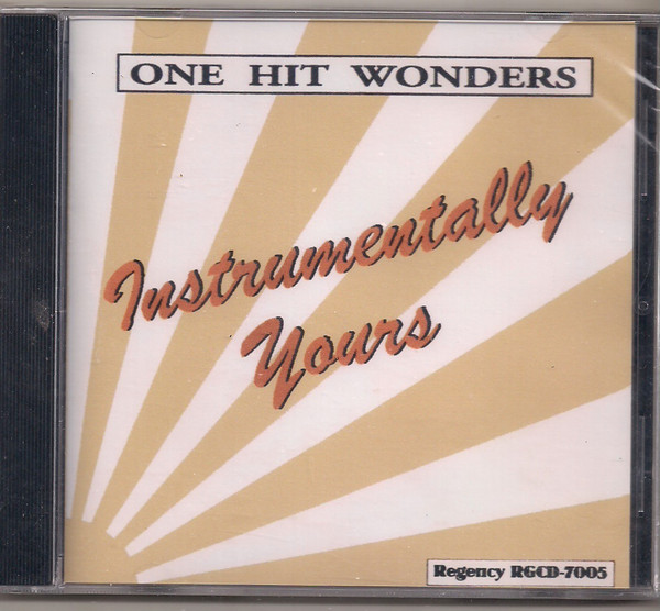 One Hit Wonders Instrumentally Yours