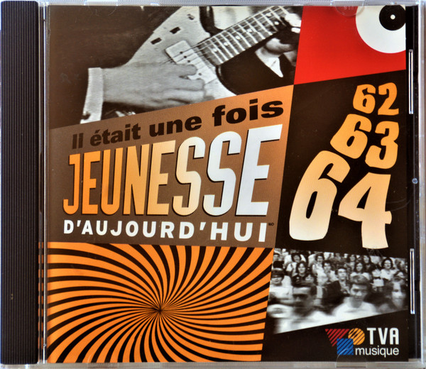 Il Était Une Fois Jeunesse D'aujourd'hui / 62-63-64