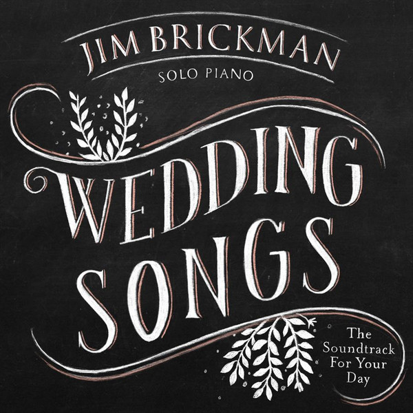 Wedding Songs (The Soundtrack For Your Day)