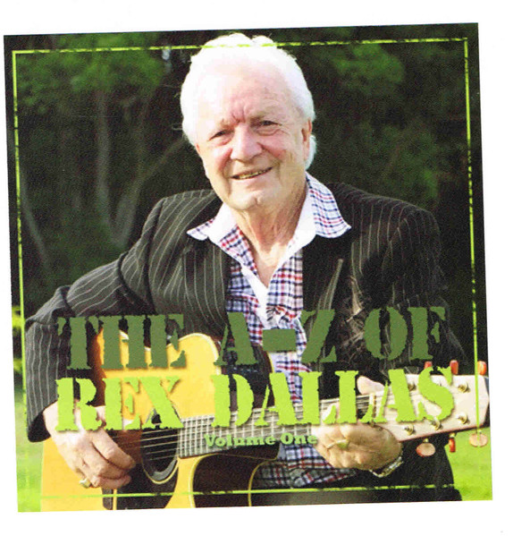 The A-Z Of Rex Dallas Volume One