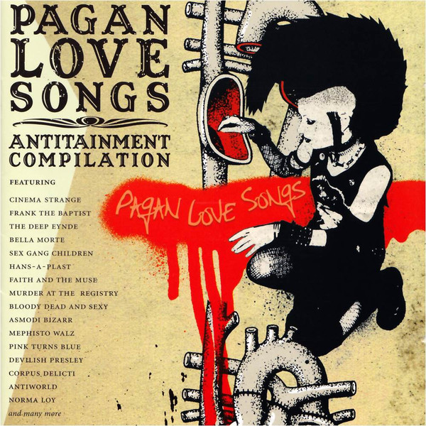 Pagan Love Songs (Antitainment Compilation)