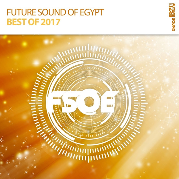 Future Sound Of Egypt - Best Of 2017