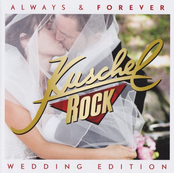 Kuschelrock - Always & Forever - Wedding Edition