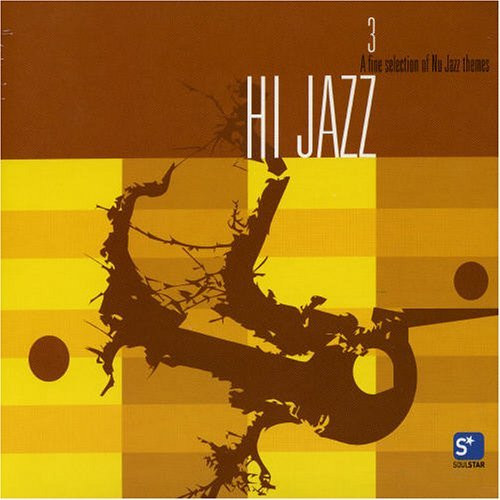 Hi Jazz 3 (A Fine Selection Of Nu Jazz Themes)
