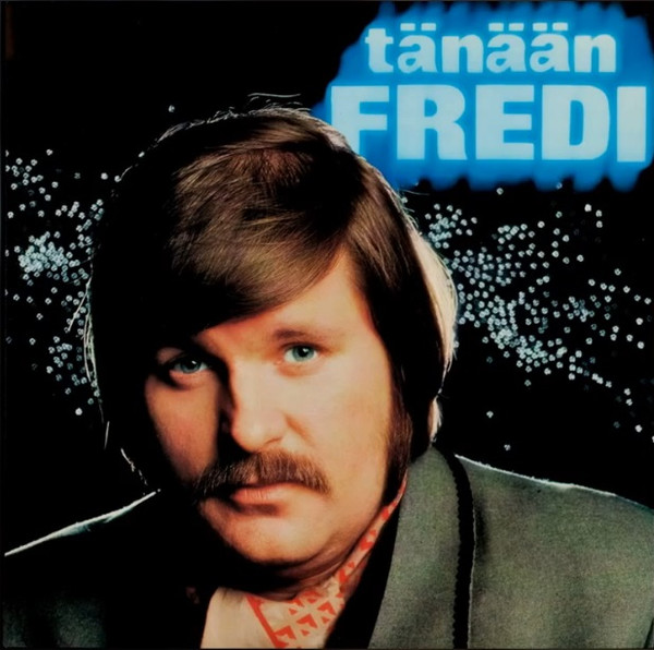 Tänään Fredi